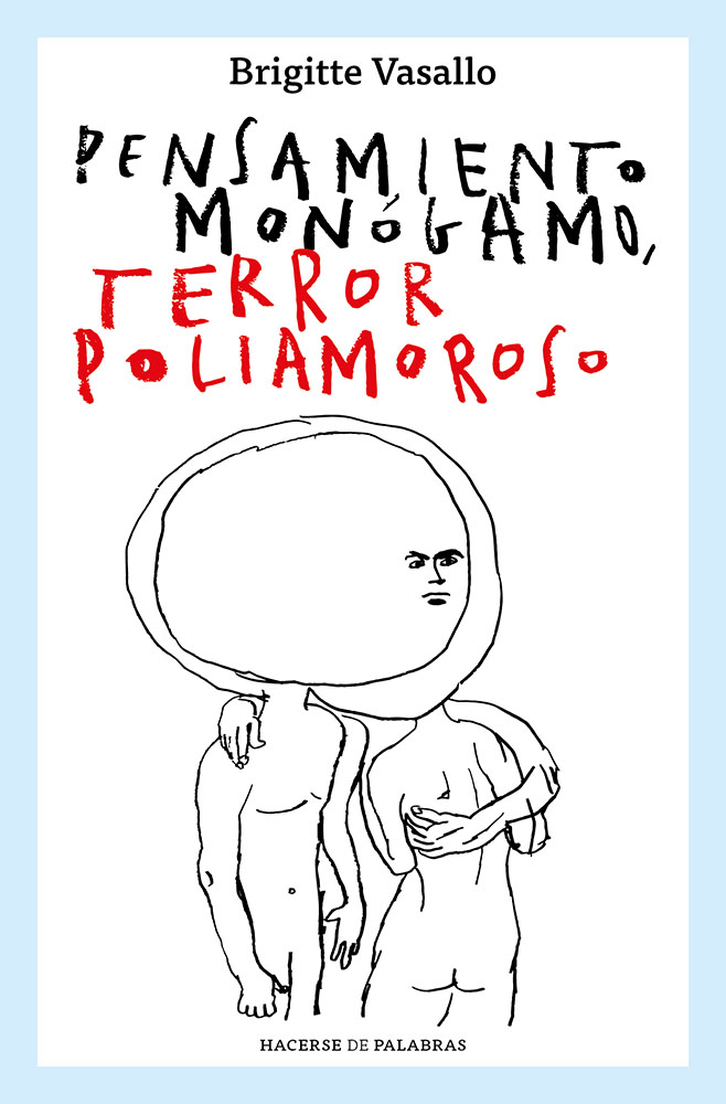 Pensamiento monógamo, terror poliamoroso